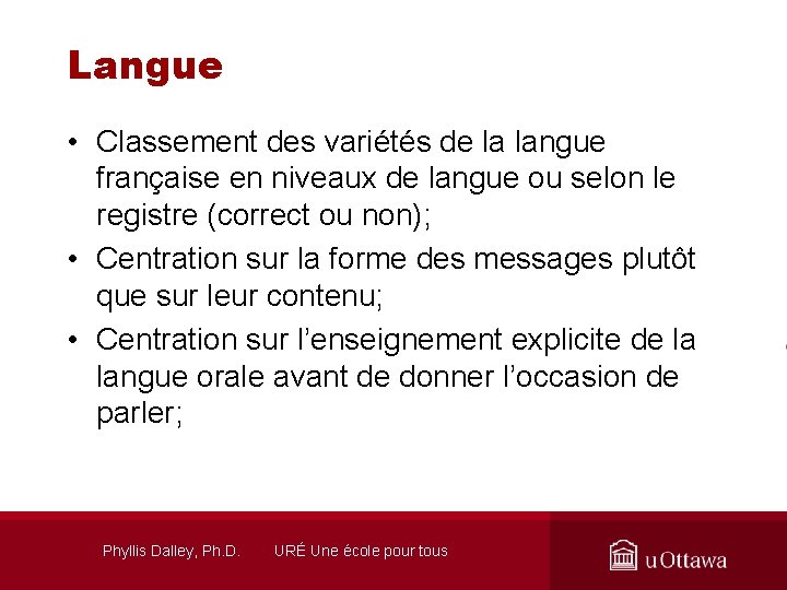 Langue • Classement des variétés de la langue française en niveaux de langue ou