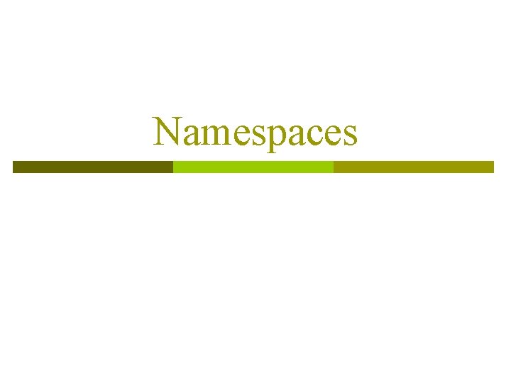 Namespaces 