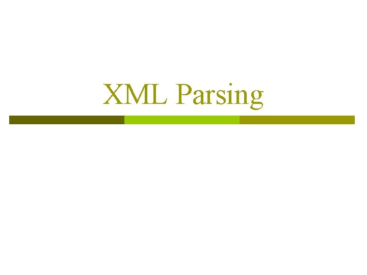 XML Parsing 