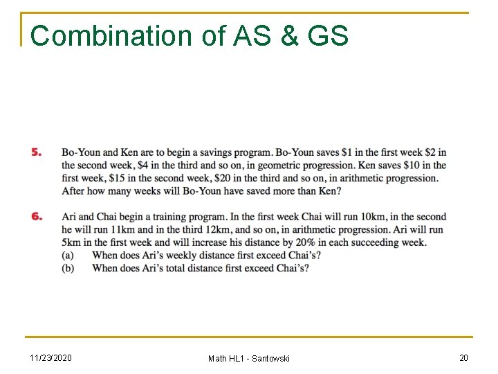 Combination of AS & GS 11/23/2020 Math HL 1 - Santowski 20 