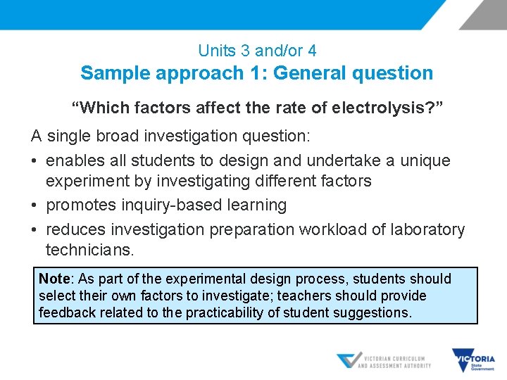 Units 3 and/or 4 Sample approach 1: General question “Which factors affect the rate