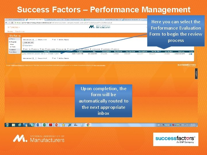 Success Factors – Performance Management Here you can select the Performance Evaluation Form to