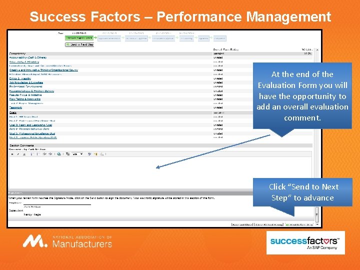 Success Factors – Performance Management At the end of the Evaluation Form you will