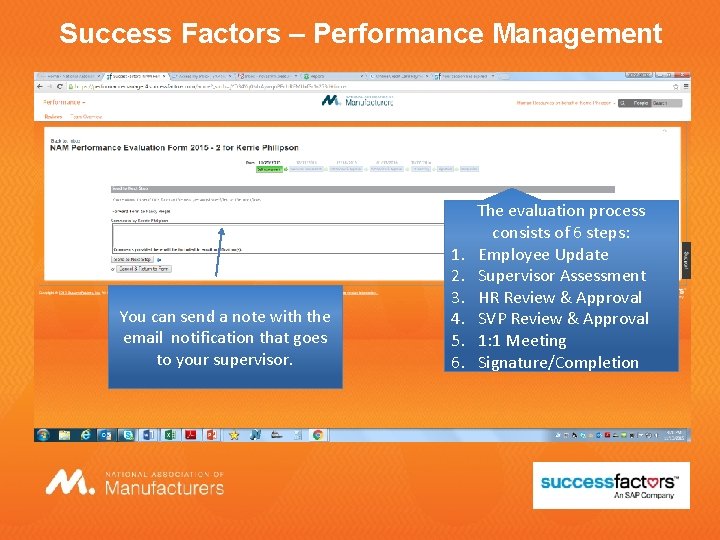 Success Factors – Performance Management You can send a note with the email notification