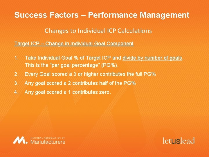 Success Factors – Performance Management Changes to Individual ICP Calculations Target ICP – Change