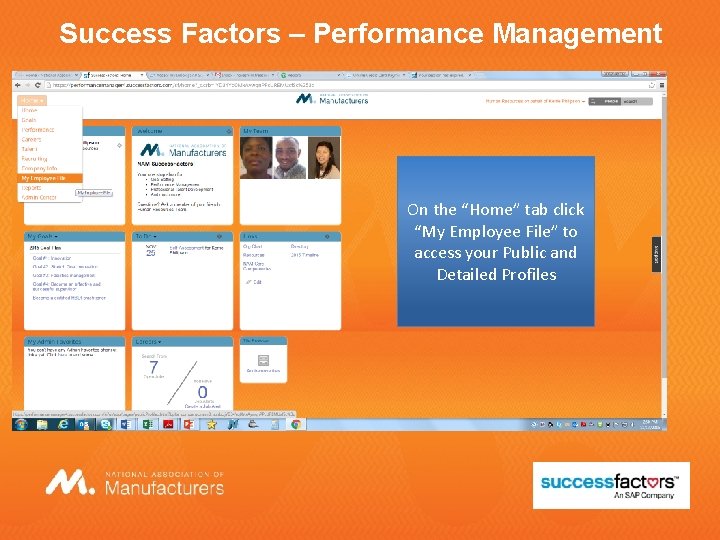 Success Factors – Performance Management On the “Home” tab click “My Employee File” to