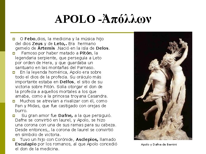 APOLO -Ἀπόλλων O Febo, dios, la medicina y la música hijo del dios Zeus