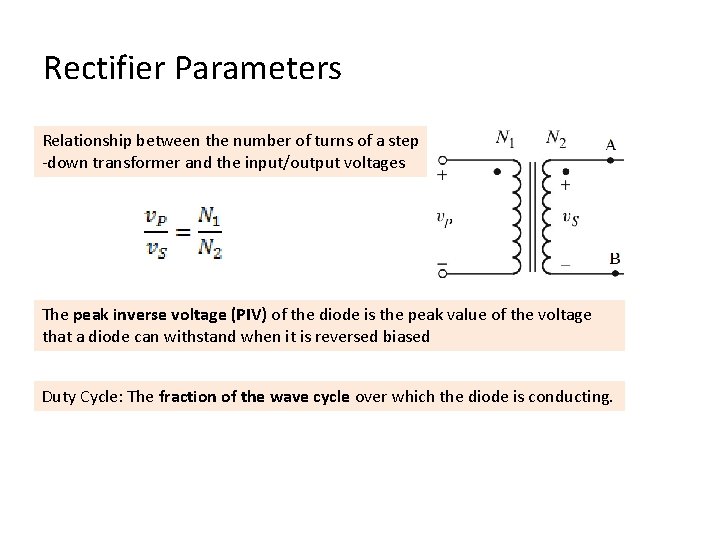 Rectifier Parameters Relationship between the number of turns of a step -down transformer and