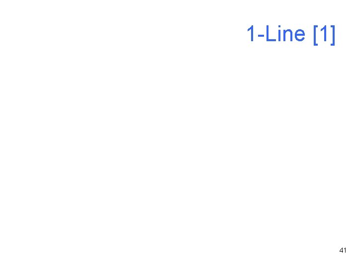 1 -Line [1] 41 