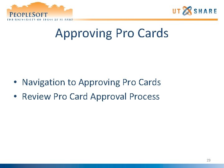 Approving Pro Cards • Navigation to Approving Pro Cards • Review Pro Card Approval