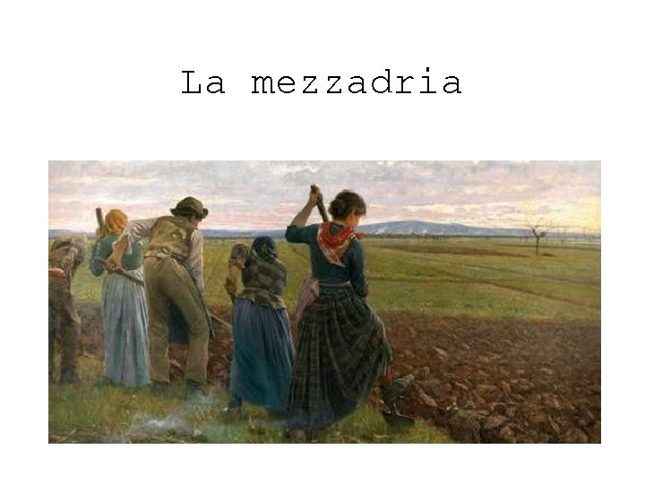 La mezzadria 