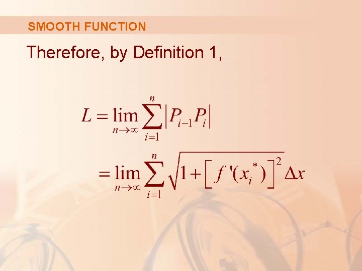 SMOOTH FUNCTION Therefore, by Definition 1, 