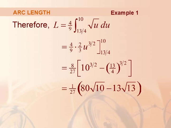 ARC LENGTH Therefore, Example 1 