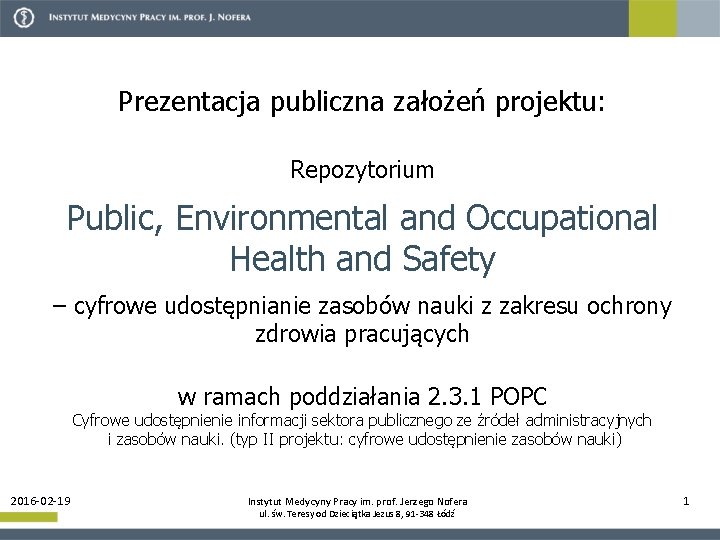 Prezentacja publiczna założeń projektu: Repozytorium Public, Environmental and Occupational Health and Safety – cyfrowe