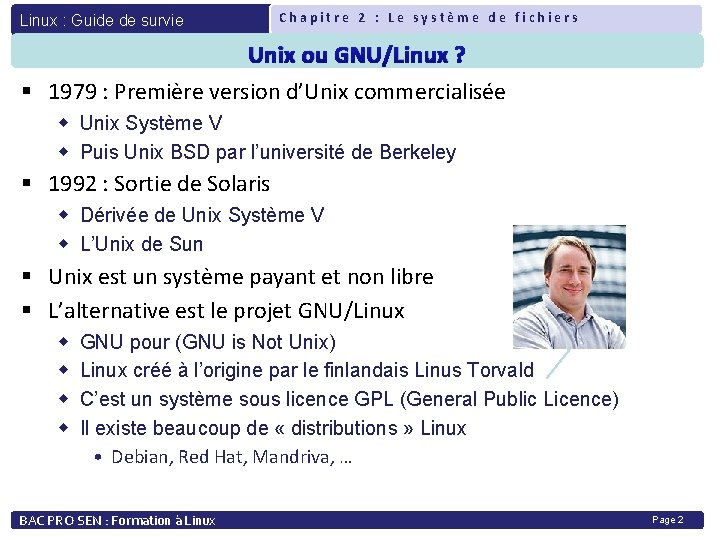 Chapitre 2 : Le système de fichiers Linux : Guide de survie Unix ou