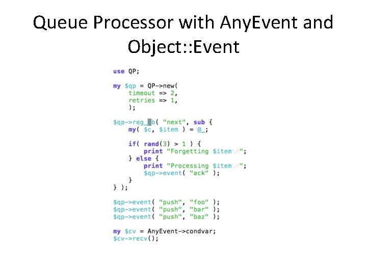 Queue Processor with Any. Event and Object: : Event 