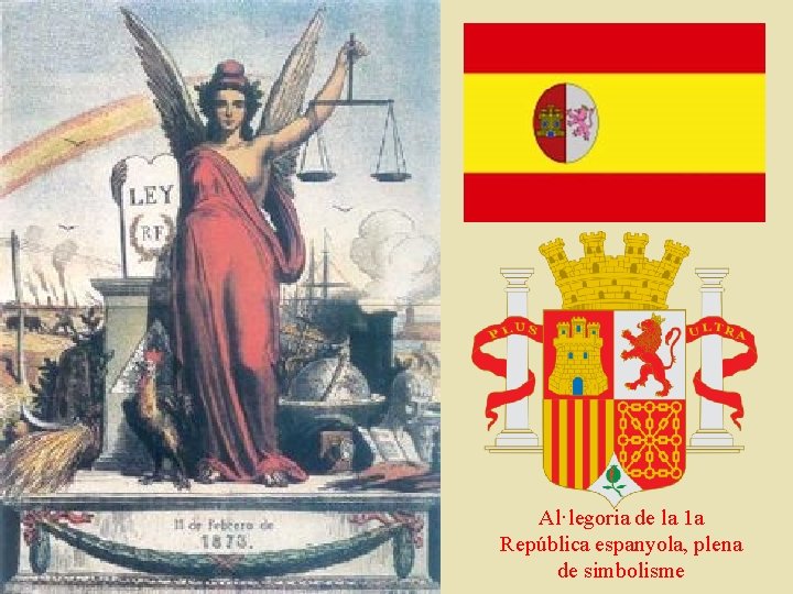 Al·legoria de la 1 a República espanyola, plena de simbolisme 