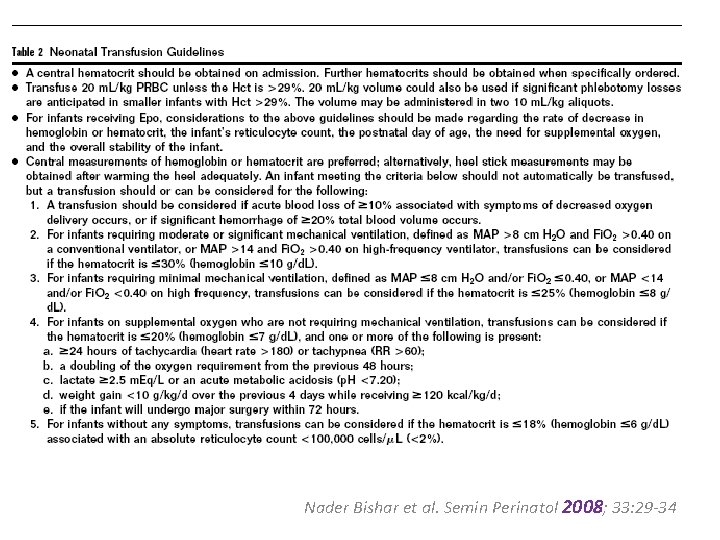 Nader Bishar et al. Semin Perinatol 2008; 33: 29 -34 