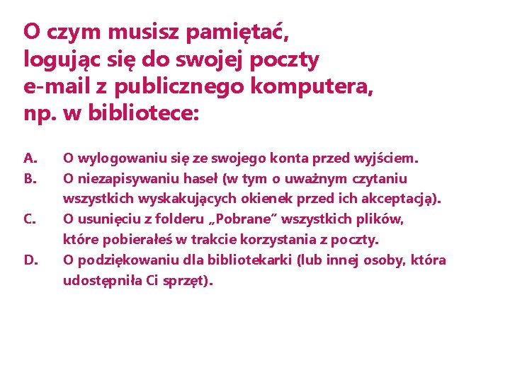 O czym musisz pamiętać, logując się do swojej poczty e-mail z publicznego komputera, np.