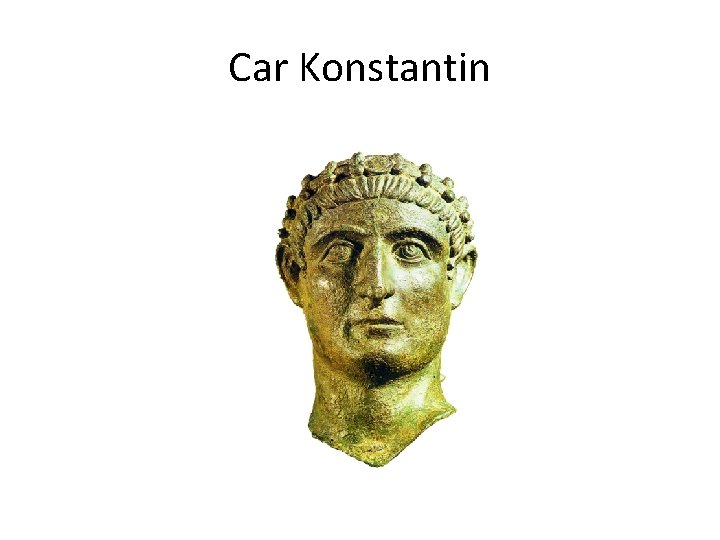 Car Konstantin Car Konstantin