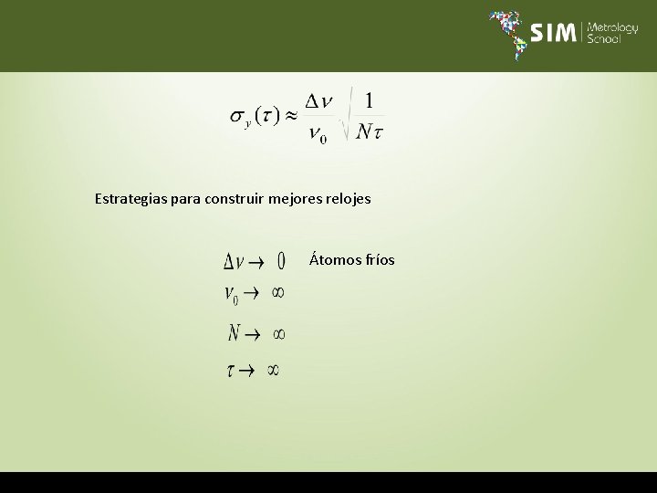 Estrategias para construir mejores relojes Átomos fríos 