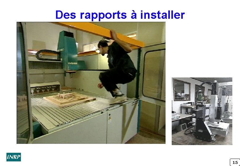 Des rapports à installer 15 