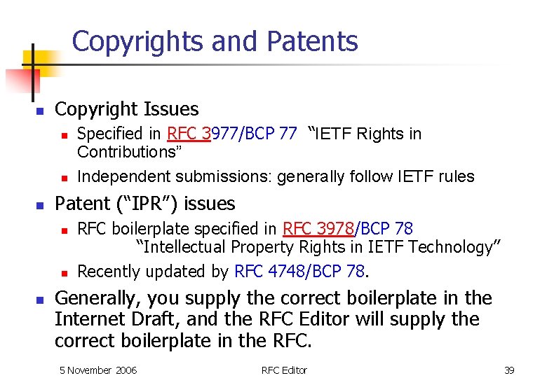 Copyrights and Patents n Copyright Issues n n n Patent (“IPR”) issues n n Copyrights and Patents n Copyright Issues n n n Patent (“IPR”) issues n n