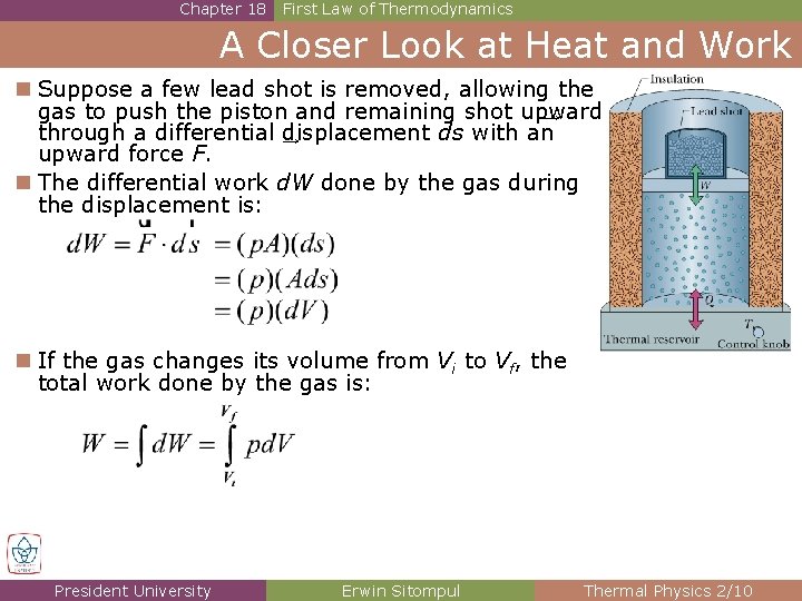 Chapter 18 First Law of Thermodynamics A Closer Look at Heat and Work n Chapter 18 First Law of Thermodynamics A Closer Look at Heat and Work n