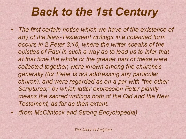 Back to the 1 st Century • The first certain notice which we have