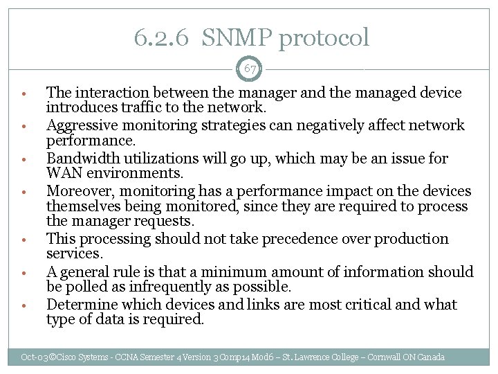  6. 2. 6 SNMP protocol 67 • • The interaction between the manager