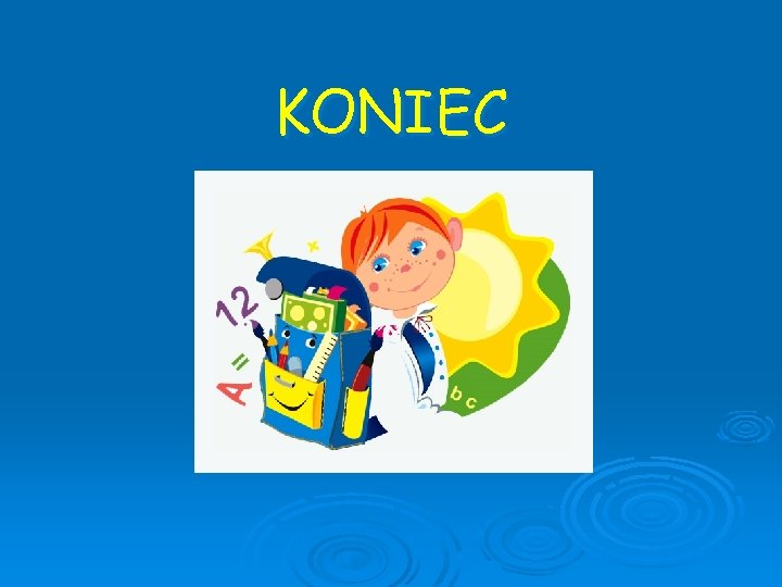 KONIEC 