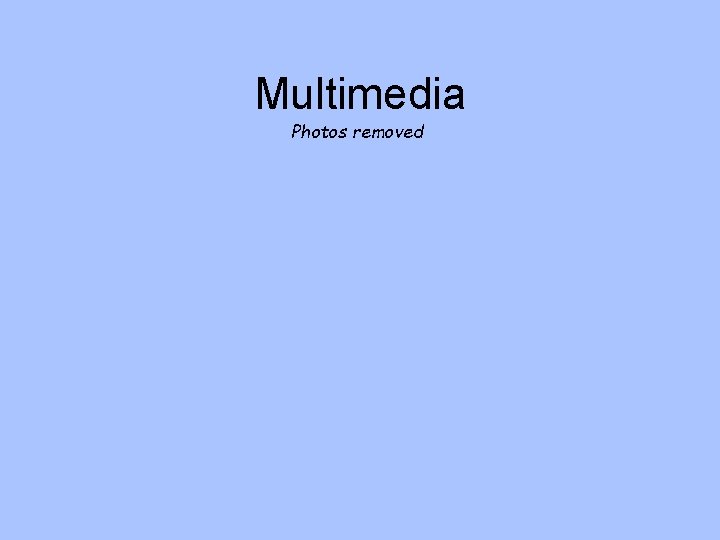 Multimedia Photos removed 