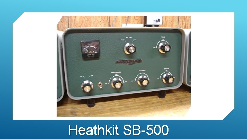 Heathkit SB-500 