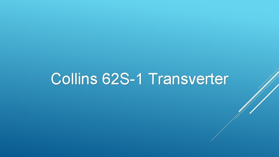 Collins 62 S-1 Transverter 