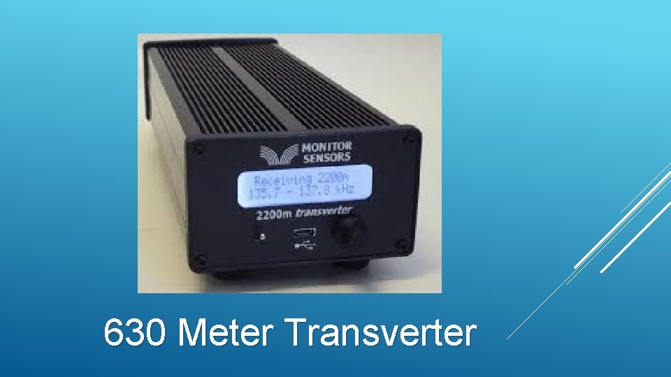 630 Meter Transverter 630 Meter Transverter