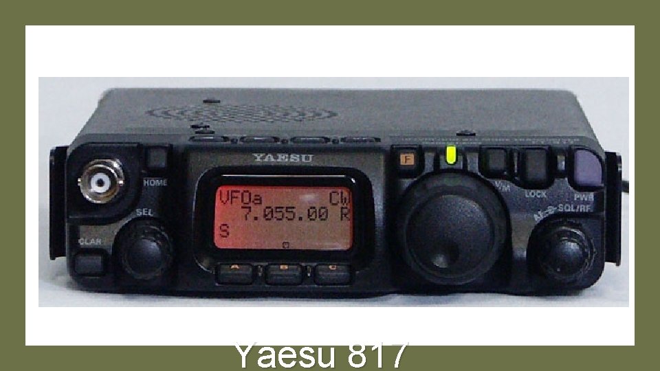 Yaesu 817 