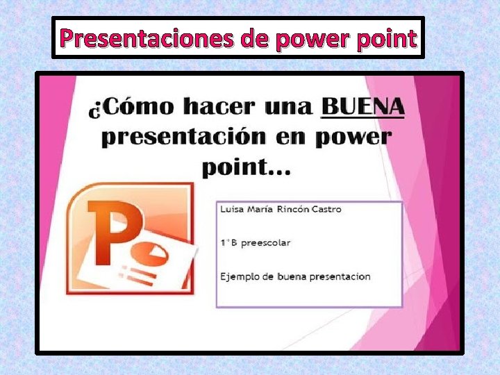 Presentaciones de power point 