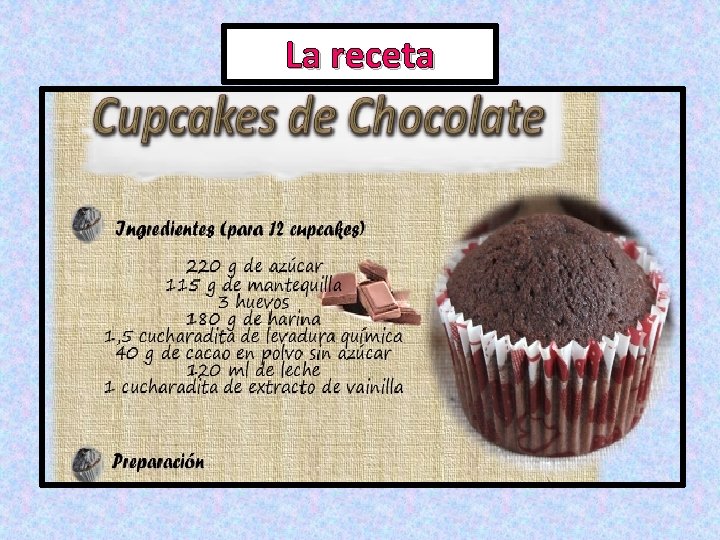 La receta 