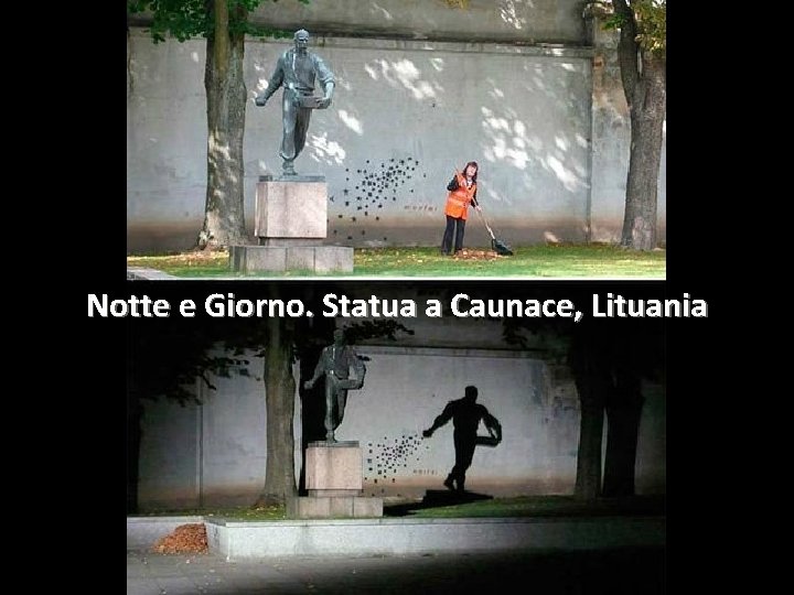 Notte e Giorno. Statua a Caunace, Lituania 