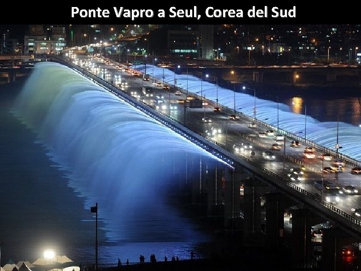 Ponte Vapro a Seul, Corea del Sud 