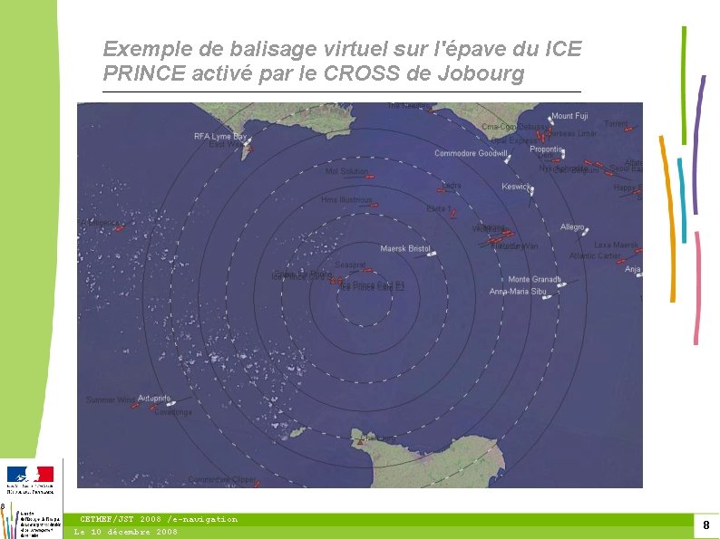 Exemple de balisage virtuel sur l'épave du ICE PRINCE activé par le CROSS de