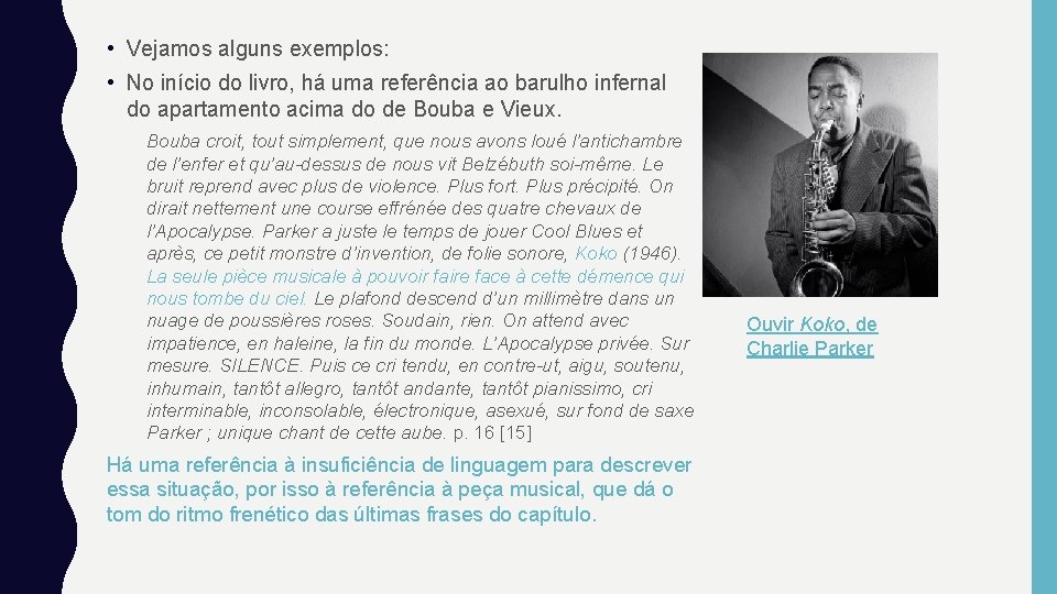  • Vejamos alguns exemplos: • No início do livro, há uma referência ao