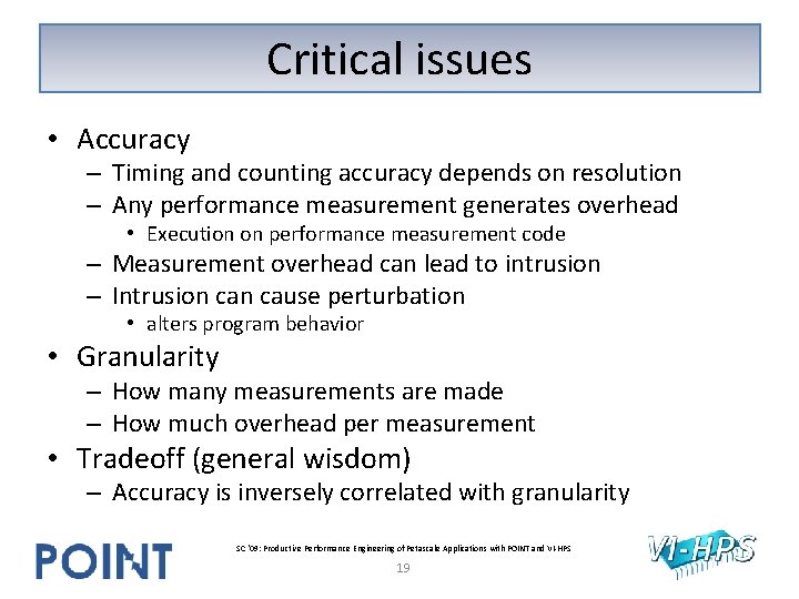 Critical issues • Accuracy – Timing and counting accuracy depends on resolution – Any Critical issues • Accuracy – Timing and counting accuracy depends on resolution – Any