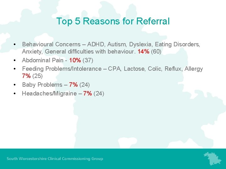 Top 5 Reasons for Referral • • • Behavioural Concerns – ADHD, Autism, Dyslexia, Top 5 Reasons for Referral • • • Behavioural Concerns – ADHD, Autism, Dyslexia,