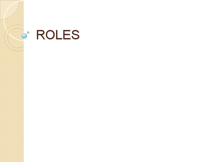 ROLES ROLES