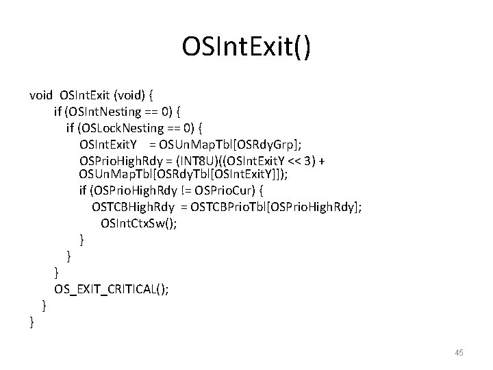 OSInt. Exit() void OSInt. Exit (void) { if (OSInt. Nesting == 0) { if