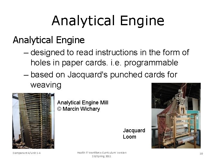 Analytical Engine – designed to read instructions in the form of holes in paper