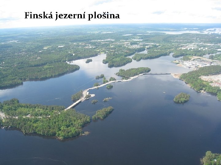 Finská jezerní plošina – Finsko země tisíců jezer 