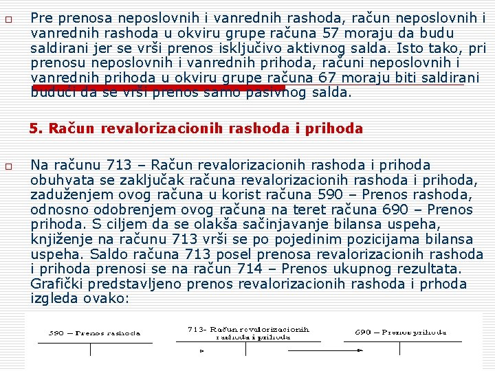 o Pre prenosa neposlovnih i vanrednih rashoda, račun neposlovnih i vanrednih rashoda u okviru