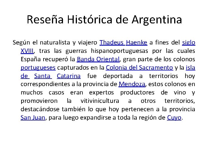 Reseña Histórica de Argentina Según el naturalista y viajero Thadeus Haenke a fines del